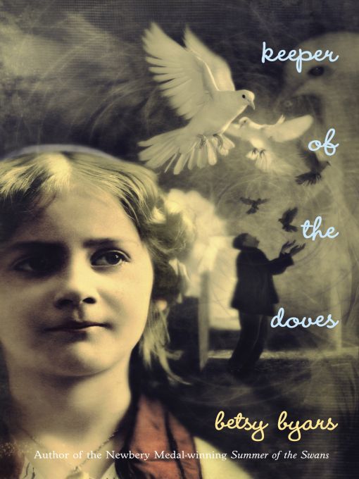 Title details for Keeper of the Doves by Betsy Byars - Available